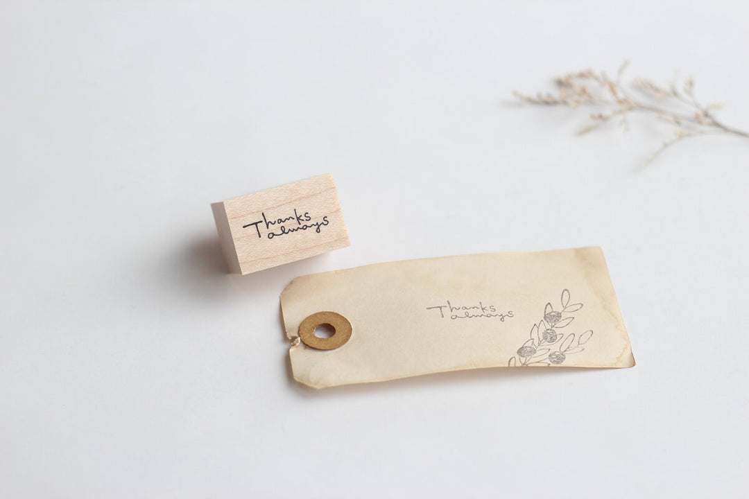 always smile... / Rubber Stamp -Handwritten font "Thanks always"
